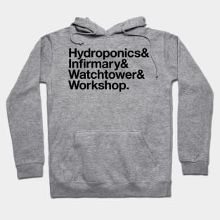 State Of Decay Helvetica Light: Hydroponics Infirmary Watchtower Workshop Hoodie